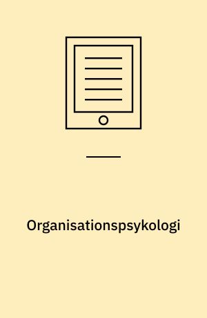 Organisationspsykologi : en casebaseret introduktion