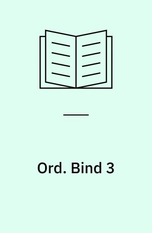 Ord. Bind 3