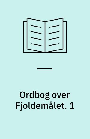 Ordbog over Fjoldemålet. 1