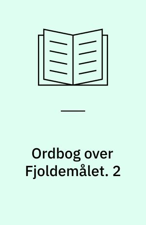 Ordbog over Fjoldemålet. 2