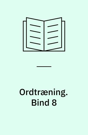 Ordtræning. Bind 8