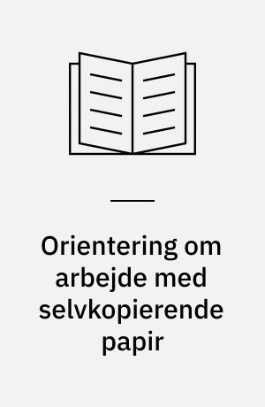 Orientering om arbejde med selvkopierende papir