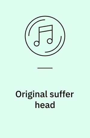 Original suffer head