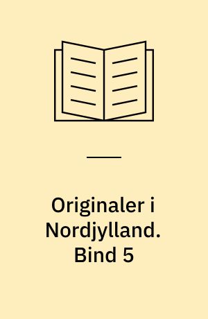 Originaler i Nordjylland. Bind 5