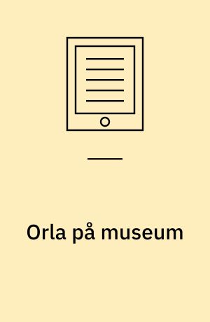 Orla på museum