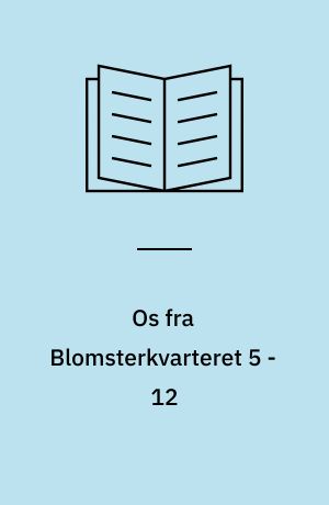 Os fra Blomsterkvarteret 5 - 12 : emnekasse (4855872558)