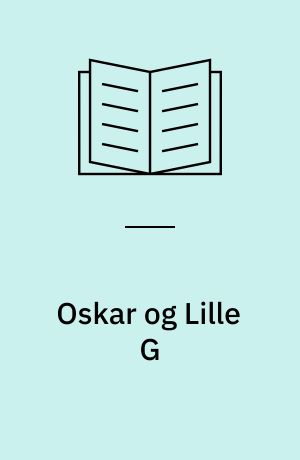 Oskar og Lille G