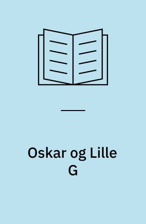 Oskar og Lille G