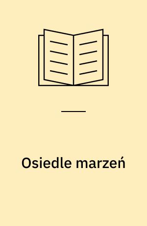 Osiedle marzeń