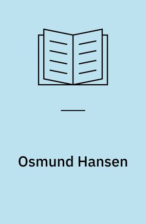 Osmund Hansen : nye billeder 1989