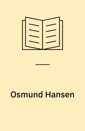 Osmund Hansen : nye billeder 1989