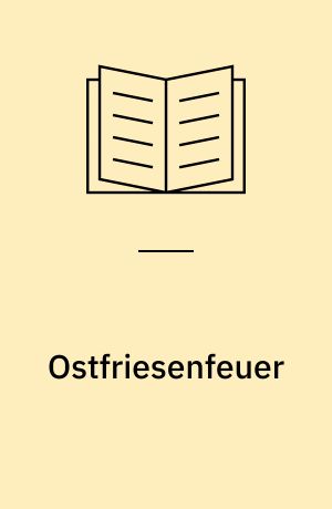 Ostfriesenfeuer : Kriminalroman