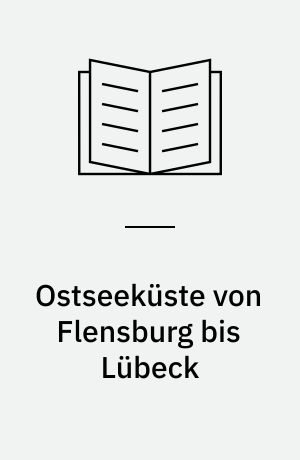 Ostseeküste von Flensburg bis Lübeck