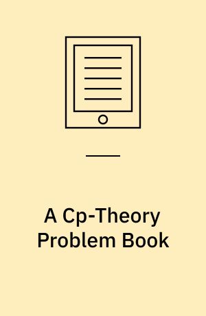 A Cp-Theory Problem Book : Functional Equivalencies