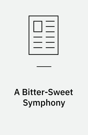 A Bitter-Sweet Symphony