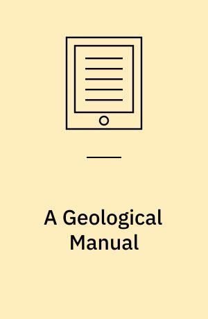 A Geological Manual : 1831 Edition