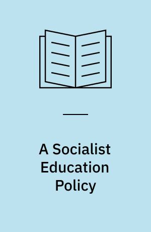 A Socialist Education Policy