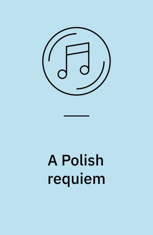 A Polish requiem