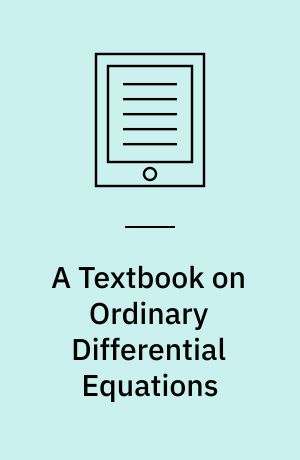 A Textbook on Ordinary Differential Equations