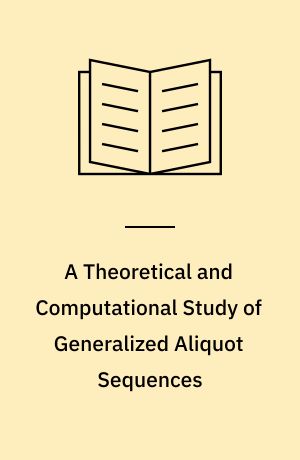 A Theoretical and Computational Study of Generalized Aliquot Sequences