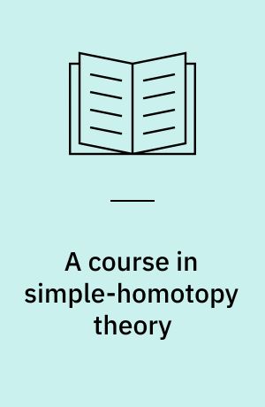 A course in simple-homotopy theory