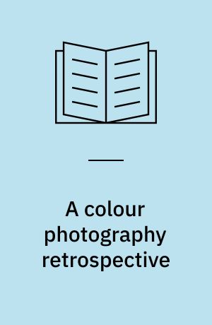A colour photography retrospective
