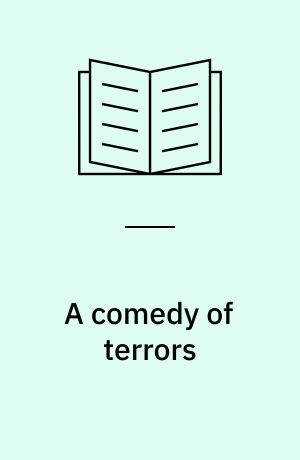 A comedy of terrors