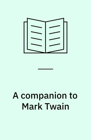 A companion to Mark Twain