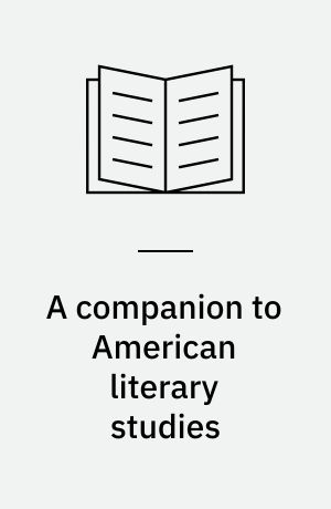A companion to American literary studies