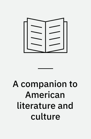 A companion to American literature and culture