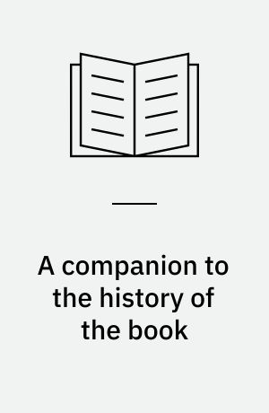 A companion to the history of the book