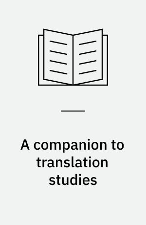 A companion to translation studies