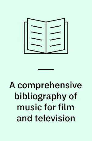 A comprehensive bibliography of music for film and television