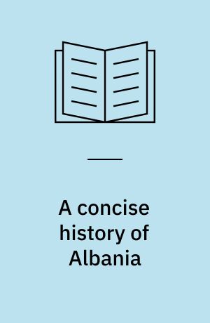 A concise history of Albania