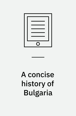 A concise history of Bulgaria