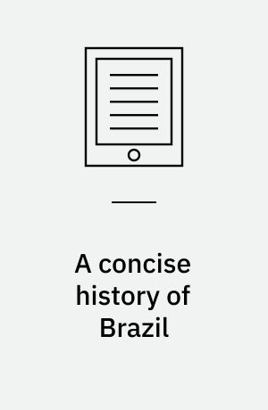 A concise history of Brazil