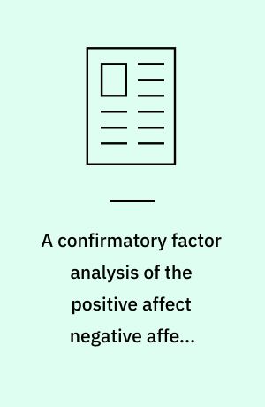 A confirmatory factor analysis of the positive affect negative affect schedule (PANAS) with a youth sport sample