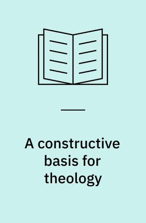 A constructive basis for theology