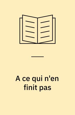 A ce qui n'en finit pas : thrène