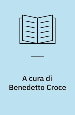 A cura di Benedetto Croce