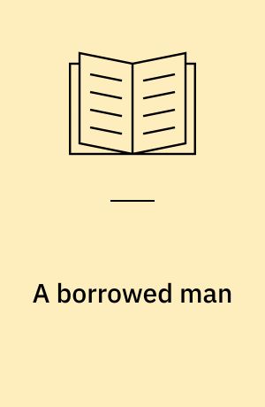 A borrowed man