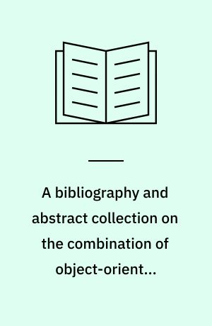 A bibliography and abstract collection on the combination of object-oriented programming and logic programming