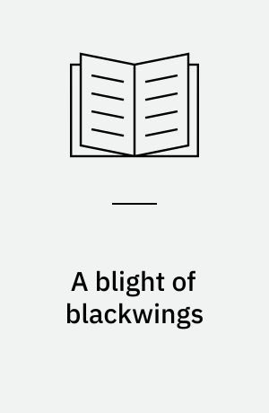 A blight of blackwings