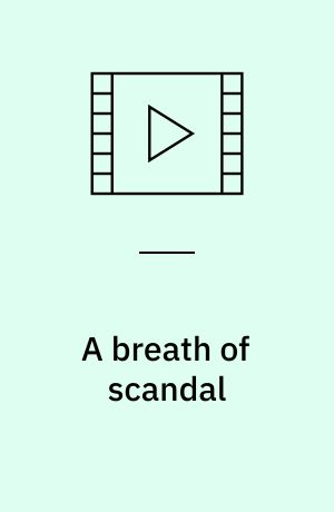 A breath of scandal