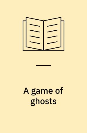 A game of ghosts