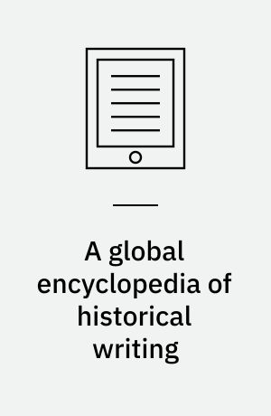 A global encyclopedia of historical writing