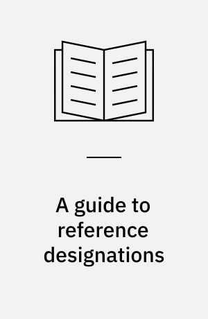 A guide to reference designations : preparation of TAG numbers, letter codes, modularization and interfaces between systems