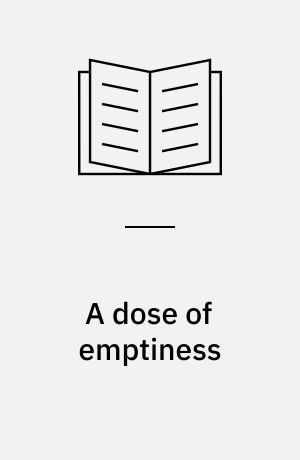 A dose of emptiness : an annotated translation of the sTong thun chen mo of mKhas-grub dGe-legs-dpal-bzang