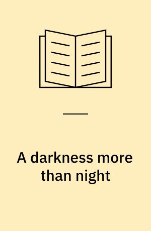A darkness more than night