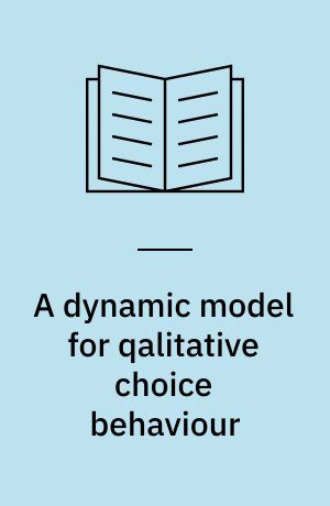 A dynamic model for qalitative choice behaviour : implications for the analysis of labour force participation when the total supply of labour is latent = En dynamisk modell for kvalitativ valghandling : implikasjoner for analyse av yrkesdeltaking når det totale tilbud av arbeid er latent